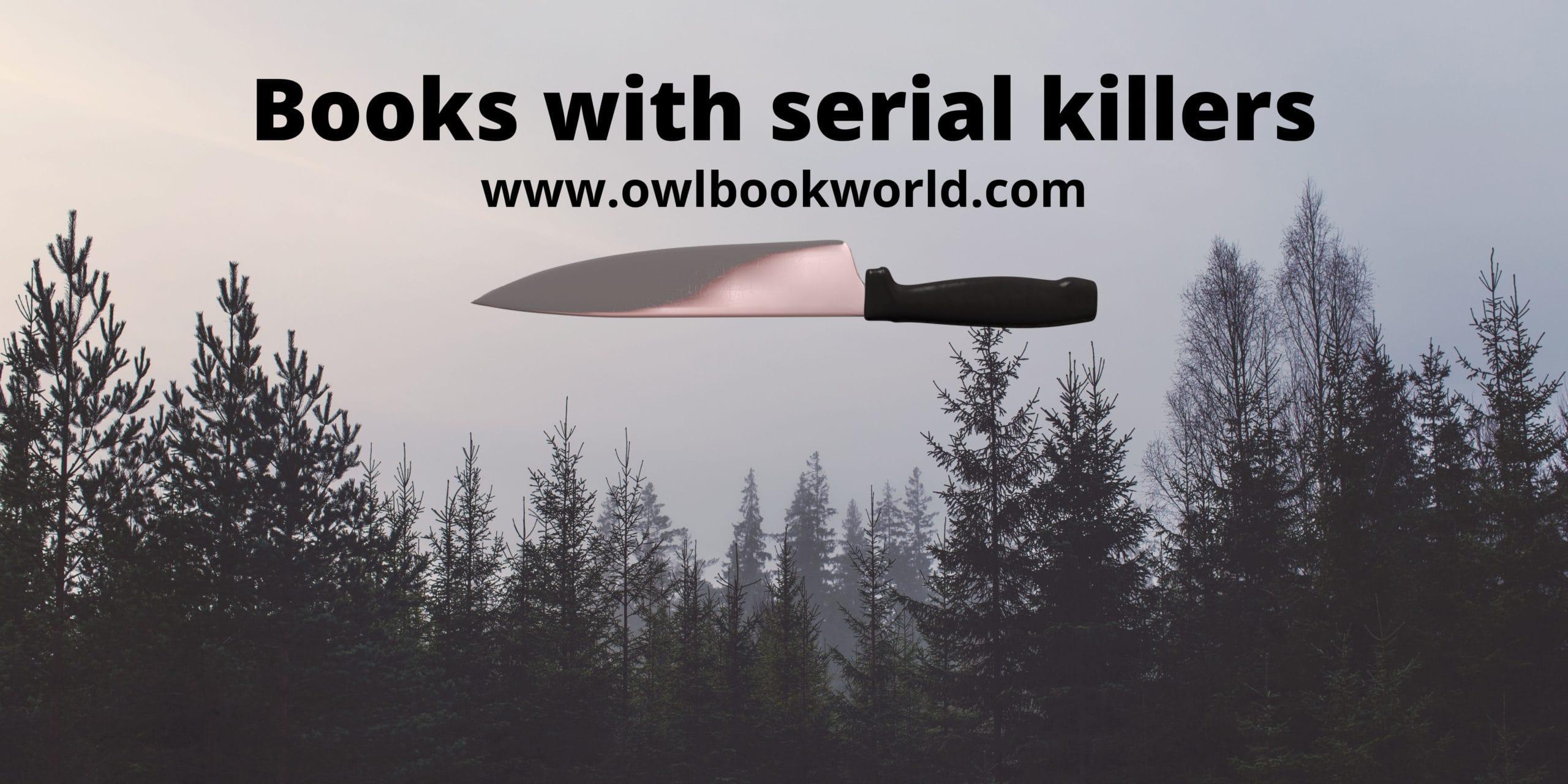 Books with Serial Killers for true-crime lovers